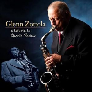 Reflections of Charlie Parker - ZOTTOLA,GLENN (CDs)