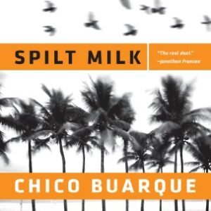 Spilt Milk - Buarque, Chico (CDs)