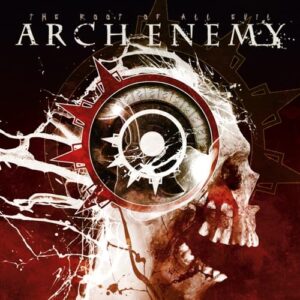 The Root Of All Evil - Arch Enemy (CDs)