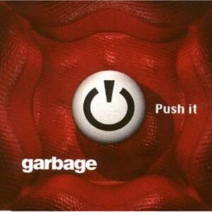 Push It - Garbage (CDs)