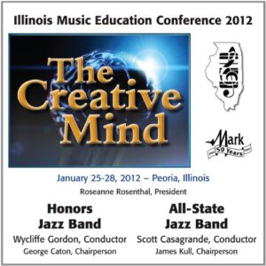 2012 Illinois Music Educators Association (IMEA): Honors Jazz Band & All-State Jazz Band - Illinois Honors Jazz Band (CDs)