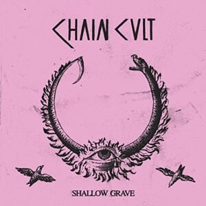 Shallow Grave [Disco de Vinil] - Chain Cult (Discos de Vinil)