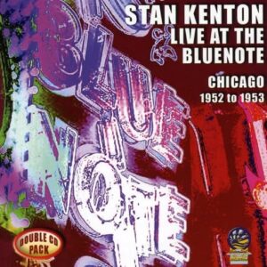 Live at the Bluenote - Stan Kenton & His Orchestra (CDs)