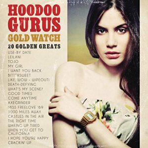 Gold Watch: 20 Golden Greats - Hoodoo Gurus (CDs)