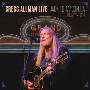 Gregg Allman Live: Back To Macon, GA By Gregg Allman (2015-08-07) (CDs)