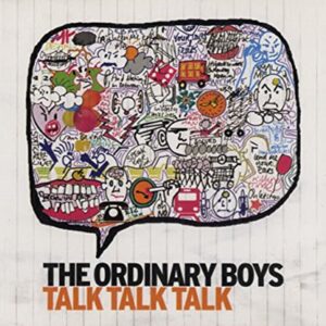 Talk Talk Talk Pt.1 - The Ordinary Boys (CDs)