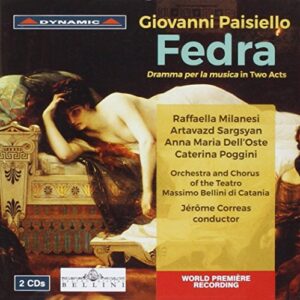 Fedra - Milanesi/Sargsyan/Correas/Teatro Massimo Bellini (CDs)