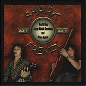Shark Frenzy: The Early Years of Bruce Foster - Bruce Foster & Richie Sambora (CDs)
