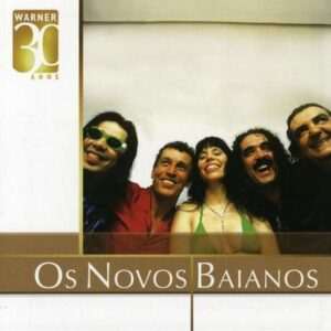 Warner 30 Anos - Novos Baianos (CDs)