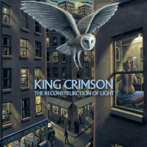 Reconstrukction Of Light-Re-Imagined Edition - King Crimson (CDs)