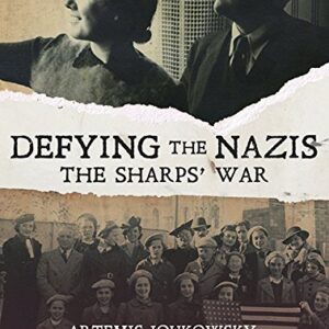 Defying the Nazis: The Sharps' War - Joukowsky, Artemis (CDs)