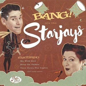 Bang It's The Starjays - STARJAYS (CDs)