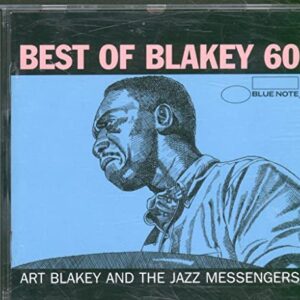 Blakey 60 [the Best of] - Art Blakey & the Jazz Messengers (CDs)
