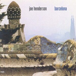 Barcelona - Henderson, Joe (CDs)