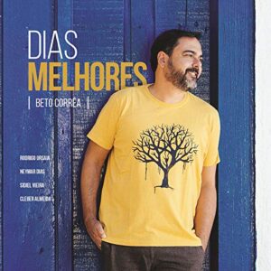 Dias Melhores [CD] - Beto Corrêa (CDs)