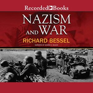 Nazism and War (The Modern Library Chronicles) - Richard Bessel (CDs)