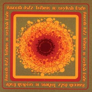 Smooth Jazz tribute to Erykah Badu - BADU,ERYKAH TRIBUTE (CDs)