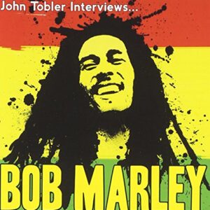 John Tobler Interviews Bob Marley - Marley,Bob (CDs)