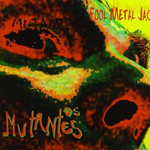 Fool Metal Jack - Os Mutantes (CDs)