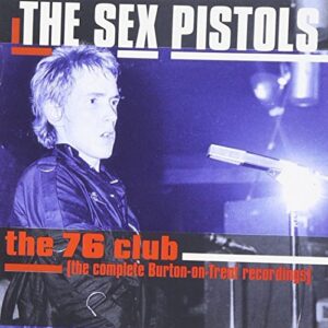 The 76 Club - SEX PISTOLS (CDs)