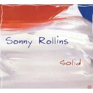 Solid-Jazz Reference - Rollins, Sonny (CDs)