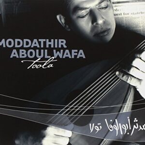 Toola - Wafa, Moddathir Aboul (CDs)