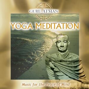 Yoga Meditation (Remastered) - Guru Atman (CDs)