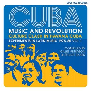 CUBA: Music and Revolution: Culture Clash in Havana: Experiments in Latin Music 1975-85 Vol. 1 (CDs)