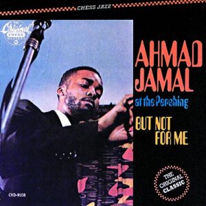 At the Pershing/But Not for Me - Jamal, Ahmad (CDs)