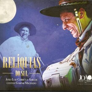 João Luiz Correa – Reliquias do Sul - Querência Discos (CDs)