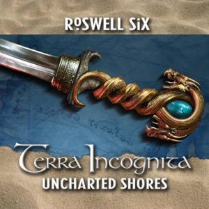 Terra Incognita: Uncharted Shores - Roswell Six (CDs)