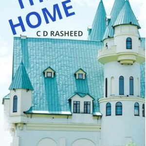 THE HOME: "WHERE LOVE, COMFORT. AND MEMORIES RESIDE" (English Edition) - RASHEED, C D (CDs)