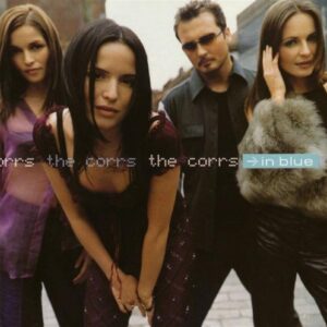 In Blue, 18 Track Edition With Bonus Video - The Corrs (CDs)