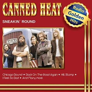 Sneakin Round - Canned Heat (CDs)