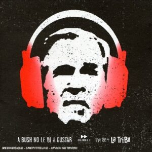 A Bush No Le Va A Gustar - VARIOS INTERPRETES (CDs)