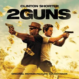 2 Guns - O.S.T - Shorter, Clinton (CDs)