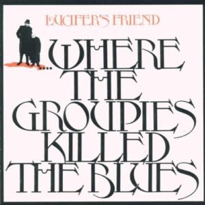 Where the Groupies Killed the Blues (CDs)