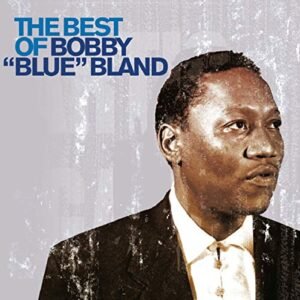 Best of Bobby Blue Bland - Bland Bobby Blue (CDs)
