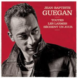Toutes Les Larmes Sschent Un Jour: Edition De Noel - Jean-Baptiste Guegan (CDs)