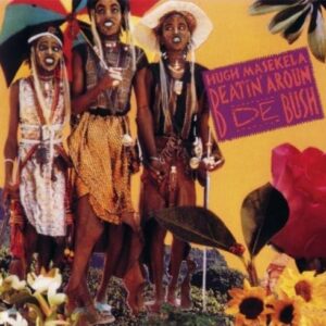 Beatin' Aroun' de Bush - Hugh Masekela (CDs)