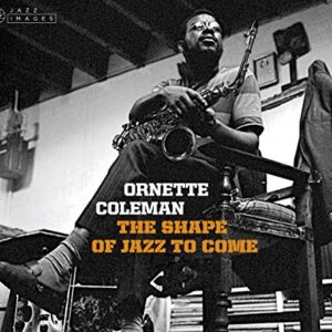 Shape Of Jazz To Come / Change Of The Century / Something Else [DeluxeDigipak] - COLEMAN,ORNETTE (CDs)