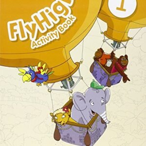 Fly High 1 Activity Book ( + CD)rom 1E: Vol. 1 - Morales^Bruni (CDs)