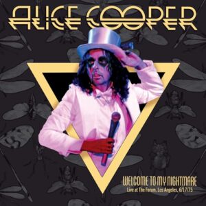 Welcome To My Nightmare: Live at The Forum, Los Angeles, 6/17/75 - Alice Cooper (CDs)