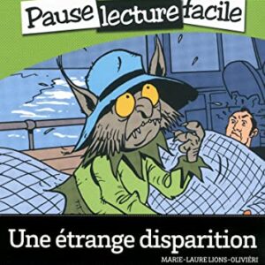 Une étrange disparition + CD - Lions-Olivieri, Matrie-Laure (CDs)