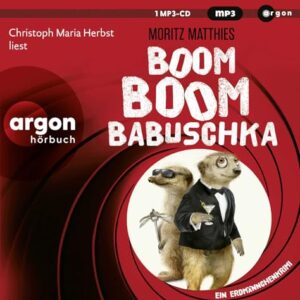 Boom Boom Babuschka: Ein Erdmännchen-Krimi: 10 - Matthies, Moritz (CDs)