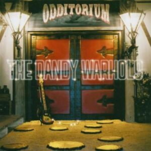Odditorium Or Warlords (CD+DVD PAL Region 0) - The Dandy Warhols (CDs)