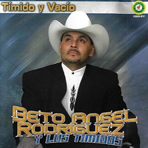 Timido Y Vacio - Rodriguez, Angel Beto (CDs)