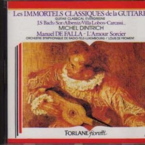 Bach,Sor,Albeniz,Villa-Lobos,Carcassi-M.Dintrich, Guit-L'Amour Sorcier,Orch Rtl (CDs)