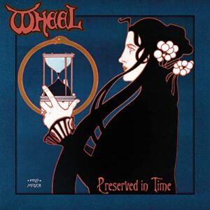 Preserved in Time - The Wheel (CDs)