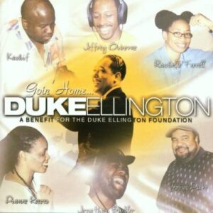 Goin Home: Tribute to Duke Ellington - Duke/Butler/Whalum/Clay (CDs)